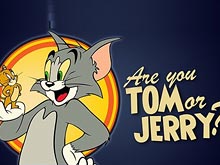 Are You Tom or Jerry?