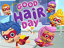 Bubble Guppies Good Hair Day
