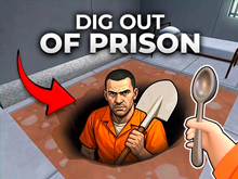 Dig out of Prison