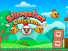 Slingshot Chicken