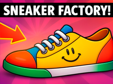 Sneaker Factory!