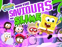 Spongebob and the Squarepants Saviours of Slime