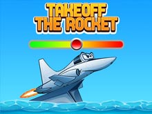 Takeoff The Rocket